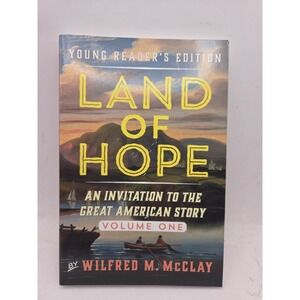 Land of Hope Young Reader's Edition: An Invitation to the Great American Sto...